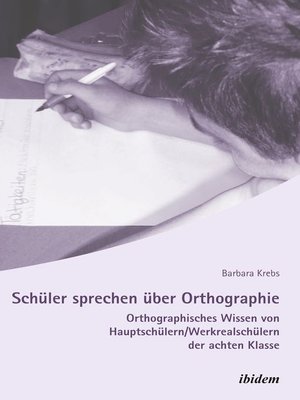 cover image of Schüler sprechen über Orthographie